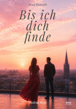 Bis ich dich finde - Finding Hope